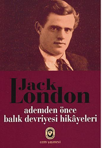 Ademden Önce Balık Devriyesi Hikayeleri %20 indirimli Jack London