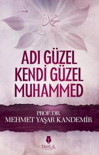 Adı Güzel Kendi Güzel Muhammed %17 indirimli M. Yaşar Kandemir