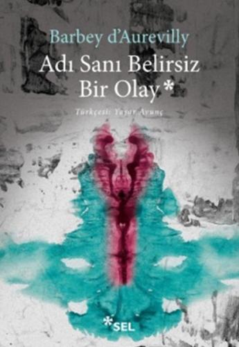 Adı Sanı Belirsiz Bir Olay %12 indirimli Barbey d’Aurevilly