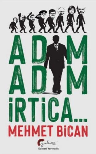 Adım Adım İrtica... Mehmet Bican