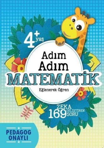 Adım Adım Matematik (4+ Yaş) %30 indirimli Hatice Nurbanu Karaca