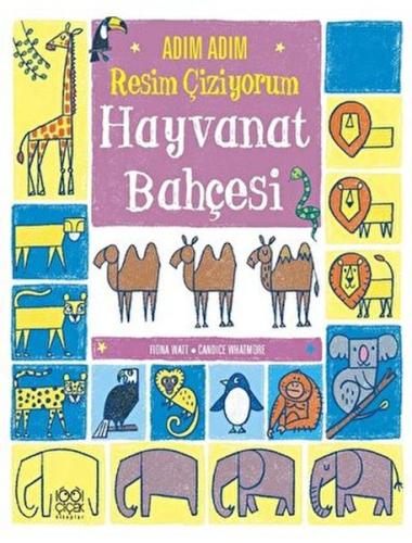 Adım Adım Resim Çiziyorum: Hayvanat Bahçesi %14 indirimli Candice What