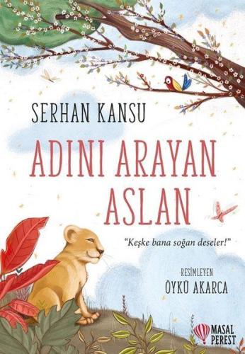 Adını Arayan Aslan %10 indirimli Serhan Kansu