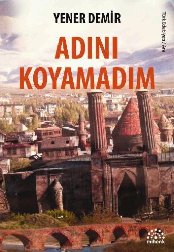 Adını Koyamadım Yener Demir