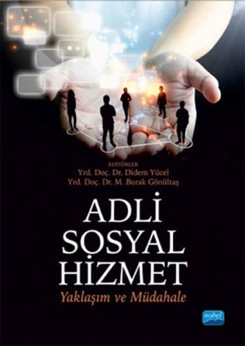 Adli Sosyal Hizmet: Yaklaşım ve Müdahale Kollektif