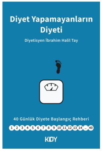 Diyet Yapamayanların Diyeti İbrahim Halil Tay