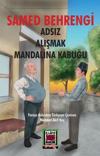 Adsız-Alışmak-Mandalina Kabuğu %22 indirimli Samed Behrengi