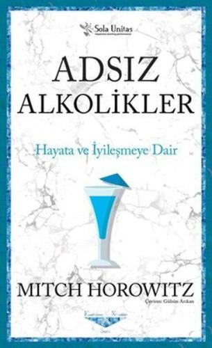 Adsız Alkolikler - Kısaltılmış Klasikler Serisi %15 indirimli Mitch Ho