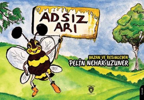 Adsız Arı Pelin Nehar Uzuner