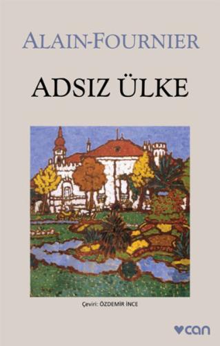 Adsız Ülke (Gri Kapak) Alain Fournier