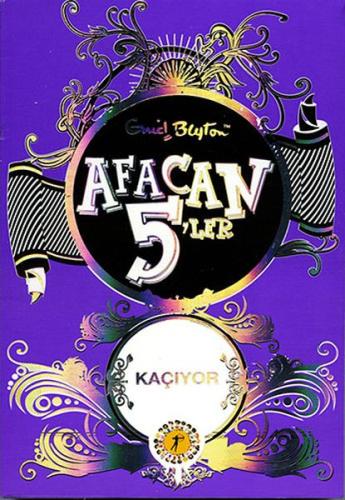 Afacan 5 ler 03 - Kaçıyor %10 indirimli Enid Blyton