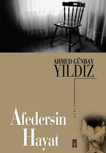 Afedersin Hayat %15 indirimli Ahmed Günbay Yıldız