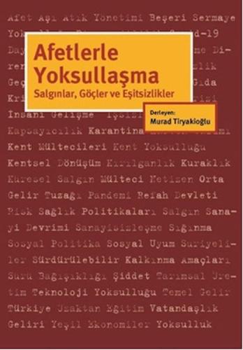 Afetlerle Yoksullaşma Salgınlar Göçler Ve Eşitsizlikler %3 indirimli M