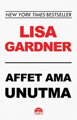 Affet Ama Unutma %25 indirimli Lisa Gardner