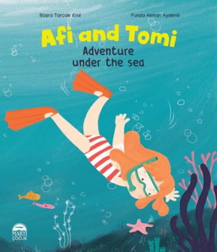 Afi and Tomi - Adventure Under The Sea %30 indirimli Büşra Tarçalır Er