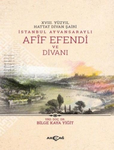 Afif Efendi ve Divanı %15 indirimli Bilge Kaya