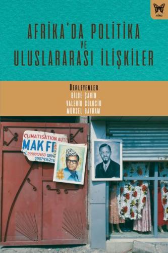 Afrika’da Politika ve Uluslararası İlişkiler %10 indirimli Bilge Şahin