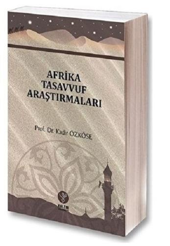 Afrikada Tasavvuf Araştırmaları %20 indirimli Kadir Özköse