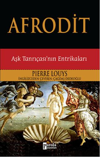 Afrodit Aşk Tanrıçası'nın Entrikaları %23 indirimli Pierre Louys