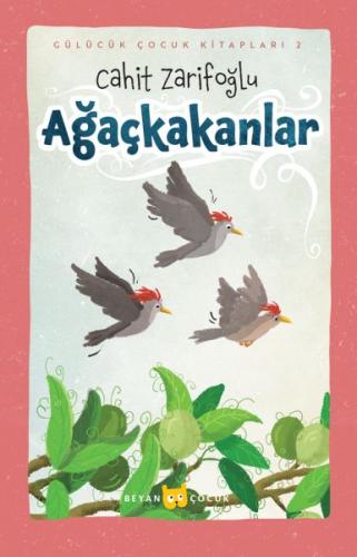 Ağaçkakanlar (Ciltli-Resimli) %18 indirimli Cahit Zarifoğlu