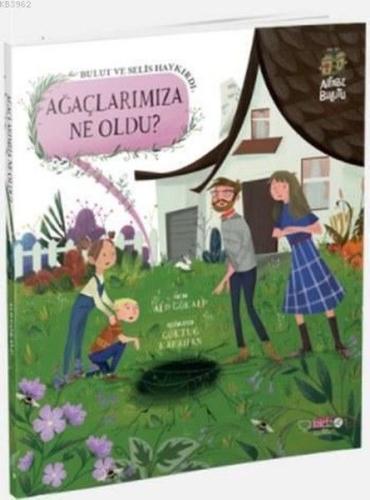 Ağaçlarımıza Ne Oldu? Bulut ve Selis Haykırdı Alp Gökalp