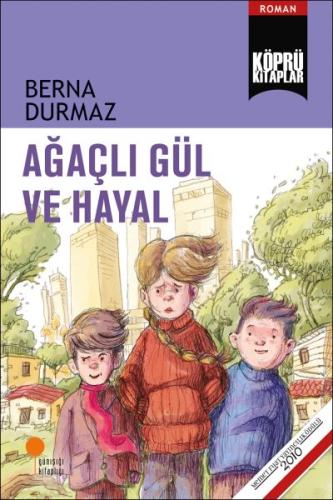 Ağaçlı Gül ve Hayal %15 indirimli Berna Durmaz