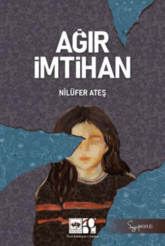 Ağır İmtihan Nilüfer Ateş