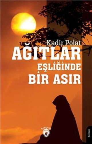 Ağıtlar Eşliğinde Bir Asır %25 indirimli Kadir Polat