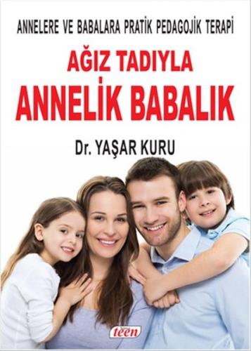 Ağız Tadıyla Annelik Babalık Yaşar Kuru