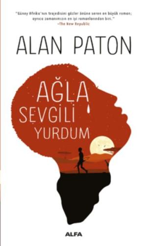 Ağla Sevgili Yurdum %10 indirimli Alan Paton