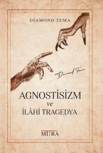 Agnostisizm ve İlahi Tragedya %22 indirimli Diamond Tema