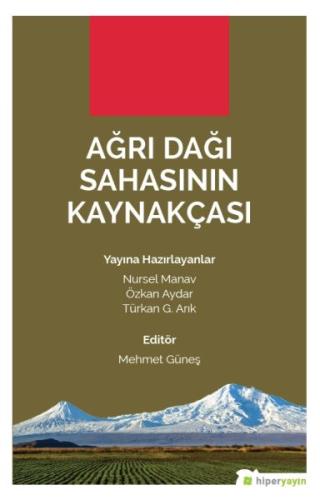 Ağrı Dağı Sahasının Kaynakçası %15 indirimli Nursel Manav - Özkan Ayda