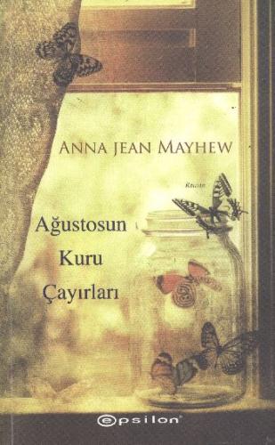 Ağustosun Kuru Çayırları %10 indirimli Anna Jean Mayhew