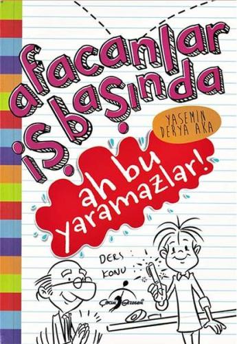 Ah Bu Yaramazlar! - Afacanlar İş Başında Yasemin Derya Aka