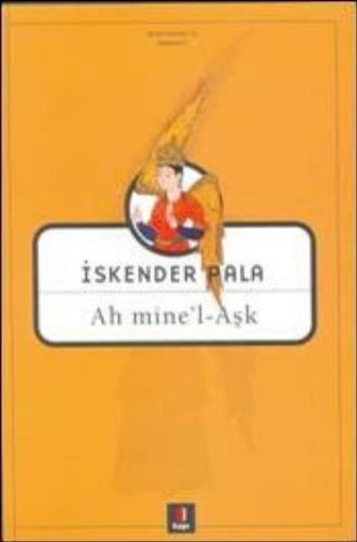 Ah Mine'l-Aşk %10 indirimli İskender Pala