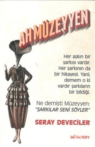 Ah Müzeyyen Seray Deveciler