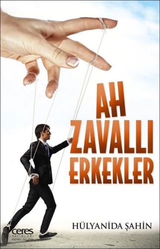 Ah Zavallı Erkekler Hülyanida Şahin