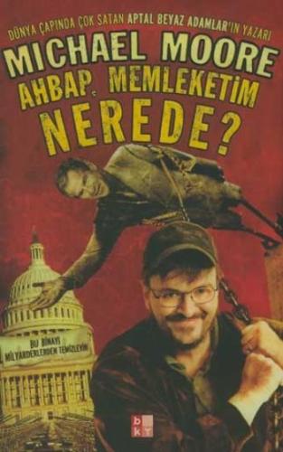 Ahbap,Memleketim Nerede? Michael Moore