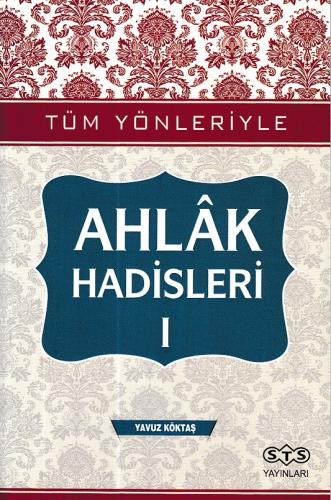 Ahlak Hadisleri 1 Yavuz Köktaş