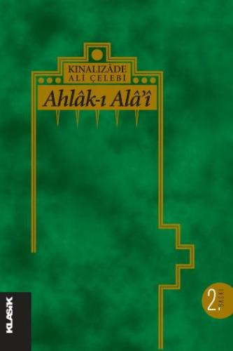 Ahlak-ı Alai / Kınalızade Ali Çelebi (karton kapak) %12 indirimli Kına