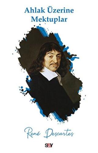 Ahlak Üzerine Mektuplar %14 indirimli Rene Descartes