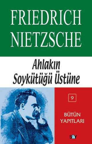 Ahlakın Soykütüğü Üstüne %14 indirimli Friedrich Wilhelm Nietzsche