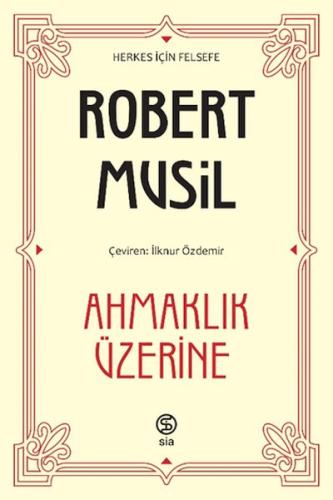 Ahmaklık Üzerine %13 indirimli Robert Musil