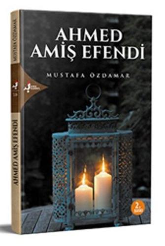 Ahmed Amiş Efendi %15 indirimli Mustafa Özdamar