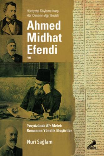 Ahmed Midhad Efendi Ve Yeryüzünde Bir Melek Rom. Yönelik Eleşt. %30 in