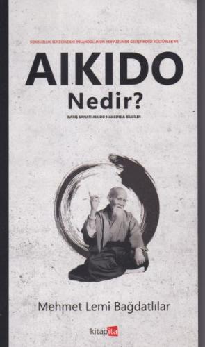 Aikido Nedir? Mehmet Lemi Bağdatlılar