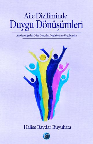 Aile Diziliminde Duygu Dönüşümleri Halise Baydar Büyükata