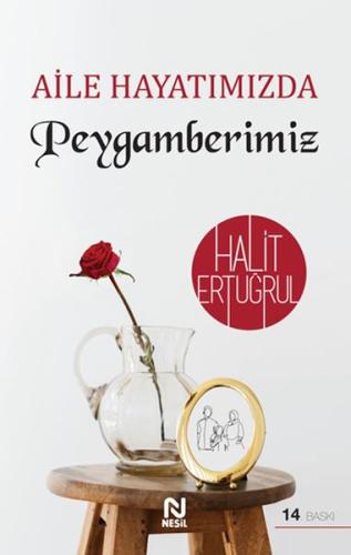 Aile Hayatımızda Peygamberimiz %20 indirimli Halit Ertuğrul