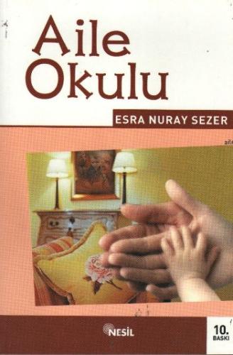 Aile Okulu Esra Nuray Sezer