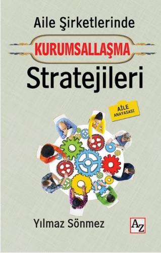 Aile Şirketlerinde Kurumsallaşma Stratejileri %23 indirimli Yılmaz Sön